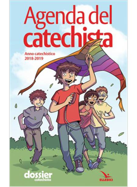 AGENDA DEL CATECHISTA. ANNO CATECHISTICO 2018-2019