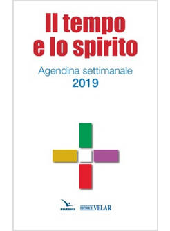 AGENDINA SETTIMANALE 2019 IL TEMPO E LO SPIRITO
