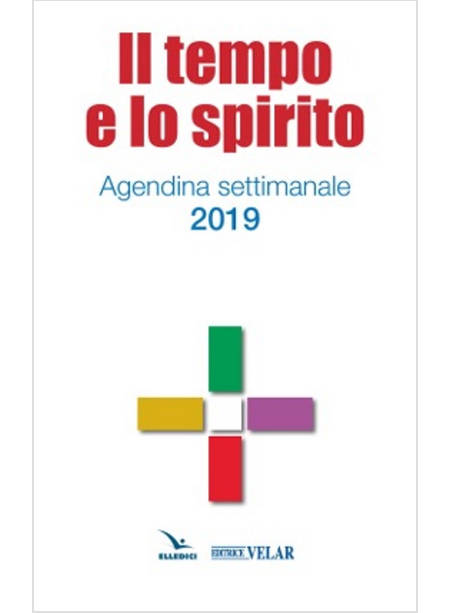 AGENDINA SETTIMANALE 2019 IL TEMPO E LO SPIRITO