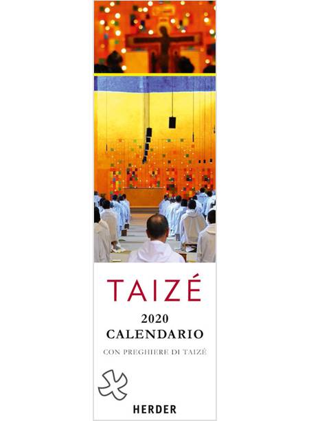 CALENDARIO TAIZE' 2020 CON PREGHIERE DI TAIZE'