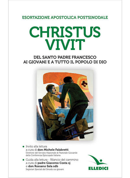 CHRISTUS VIVIT ESORTAZIONE APOSTOLICA POSTSINODALE AI GIOVANI