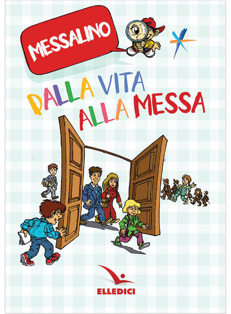 DALLA VITA ALLA MESSA