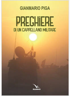 PREGHIERE DI UN CAPPELLANO MILITARE