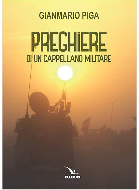 PREGHIERE DI UN CAPPELLANO MILITARE