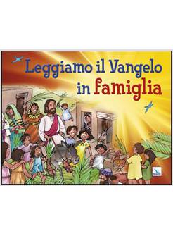LEGGIAMO IL VANGELO IN FAMIGLIA