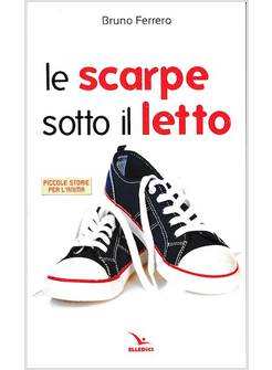 LE SCARPE SOTTO IL LETTO