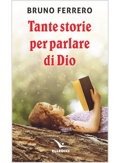 TANTE STORIE PER PARLARE DI DIO