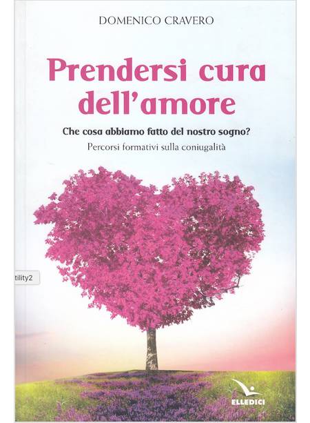 PRENDERSI CURA DELL'AMORE