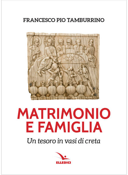 MATRIMONIO E FAMIGLIA