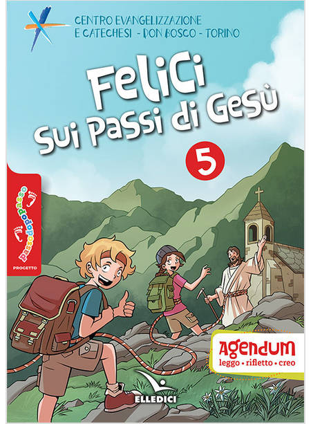 PASSODOPOPASSO 5 FELICI SUI PASSI DI GESU' AGENDUM LEGGO RIFLETTO CREO