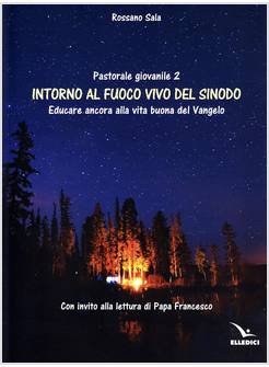 INTORNO AL FUOCO VIVO DEL SINODO