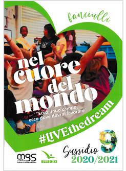 NEL CUORE DEL MONDO FANCIULLI SUSSIDIO 2020-21
