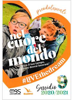 NEL CUORE DEL MONDO PREADOLESCENTI SUSSIDIO 2020-21