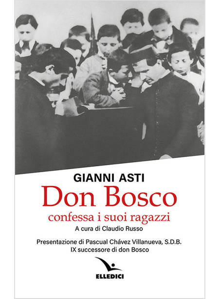 DON BOSCO CONFESSA I SUOI RAGAZZI