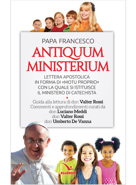 ANTIQUUM MINISTERIUM LETTERA APOSTOLICA IN FORMA DI MOTU PROPRIO