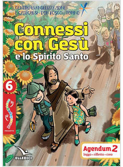 PASSODOPOPASSO AGENDUM 2 VOL. 6: CONNESSI CON GESU' E LO SPIRITO SANTO