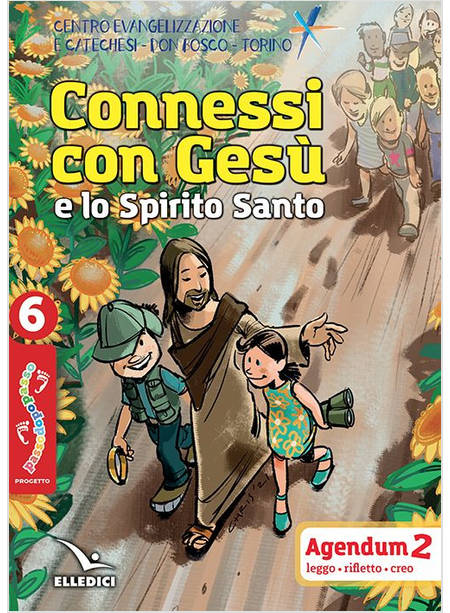 PASSODOPOPASSO AGENDUM 2 VOL. 6: CONNESSI CON GESU' E LO SPIRITO SANTO