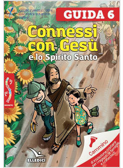 PASSODOPOPASSO GUIDA. VOL. 6: CONNESSI CON GESU' E LO SPIRITO SANTO
