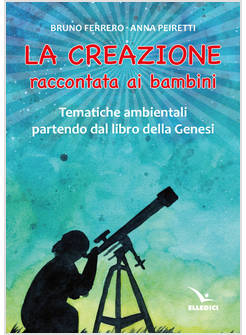 LA CREAZIONE RACCONTATA AI BAMBINI