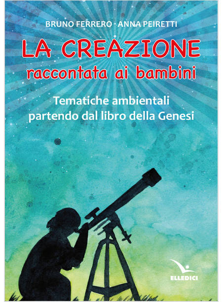 LA CREAZIONE RACCONTATA AI BAMBINI