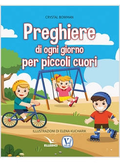 PREGHIERE DI OGNI GIORNO PER PICCOLI CUORI