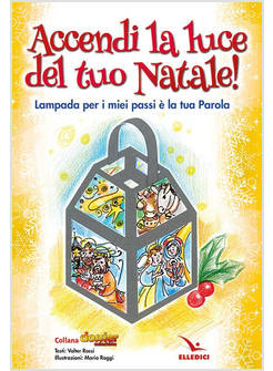 ACCENDI LA LUCE DEL TUO NATALE!