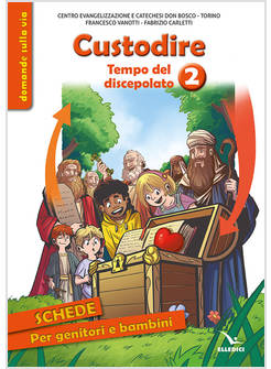 TEMPO DEL DISCEPOLATO VOL. 2: CUSTODIRE