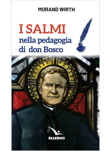 I SALMI NELLA PEDAGOGIA DI DON BOSCO 