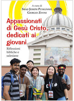 APPASSIONATI DI GESU' CRISTO DEDICATI AI GIOVANI 