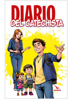 DIARIO DEL CATECHISTA. NUOVA EDIZ.