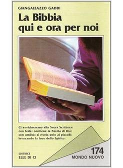 LA BIBBIA QUI E ORA PER NOI