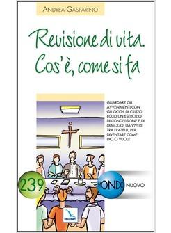 REVISIONE DI VITA COS'E' COME SI FA