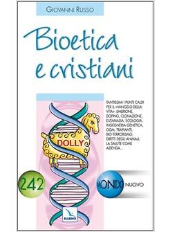 BIOETICA E CRISTIANI