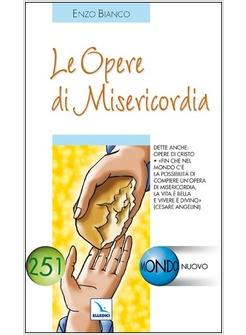 OPERE DI MISERICORDIA (LE)