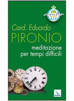 MEDITAZIONE PER TEMPI DIFFICILI