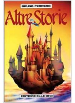 ALTRE STORIE PER LA SCUOLA E LA CATECHESI