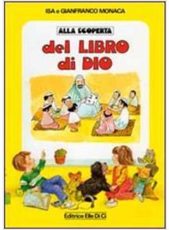 ALLA SCOPERTA DEL LIBRO DI DIO