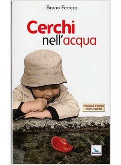 CERCHI NELL'ACQUA PICCOLE STORIE PER L'ANIMA