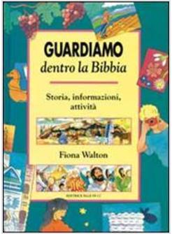 GUARDIAMO DENTRO LA BIBBIA STORIA INFORMAZIONI ATTIVITA'