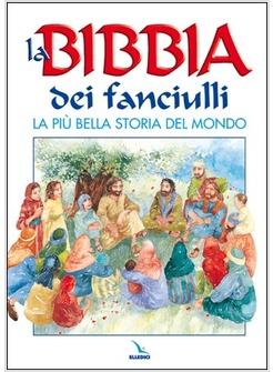 LA BIBBIA DEI FANCIULLI 