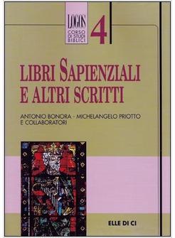 LIBRI SAPIENZIALI E ALTRI SCRITTI