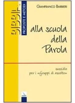 ALLA SCUOLA DELLA PAROLA