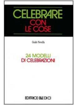 CELEBRARE CON LE COSE