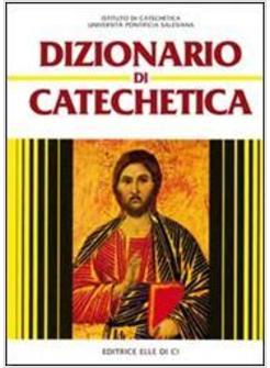 DIZIONARIO DI CATECHETICA