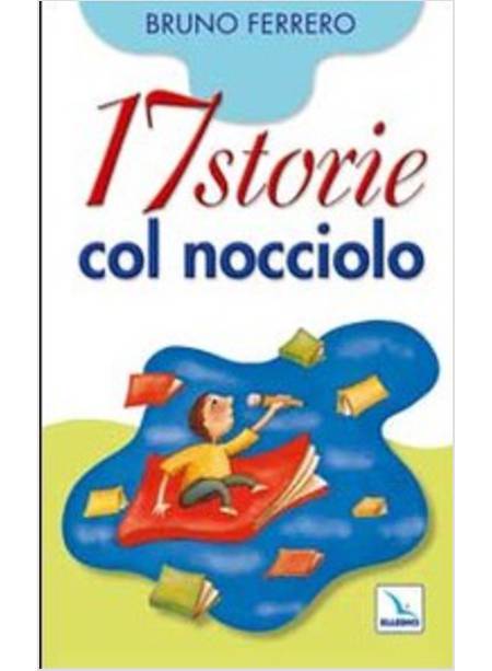 DICIASSETTE STORIE COL NOCCIOLO