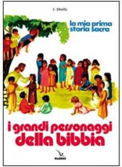 GRANDI PERSONAGGI DELLA BIBBIA (I)