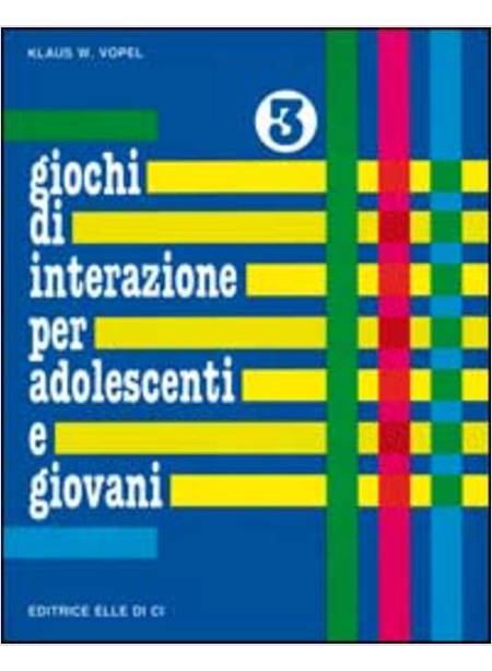 GIOCHI DI INTERAZIONE PER ADOLESCENTI E GIOVANI