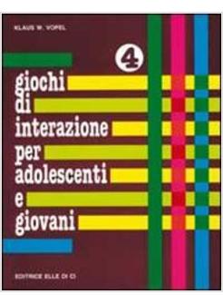 GIOCHI DI INTERAZIONE PER ADOLESCENTI E GIOVANI