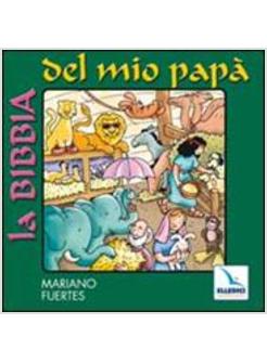 BIBBIA DEL MIO PAPA' CON CD AUDIO (LA)