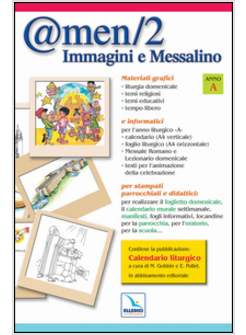 @MEN. IMMAGINI E MESSALINO. ANNO A. CON CALENDARIO LITURGICO. CD-ROM